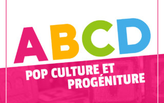 ABCD podcast, pop culture et progéniture par Forcerose et Diraen